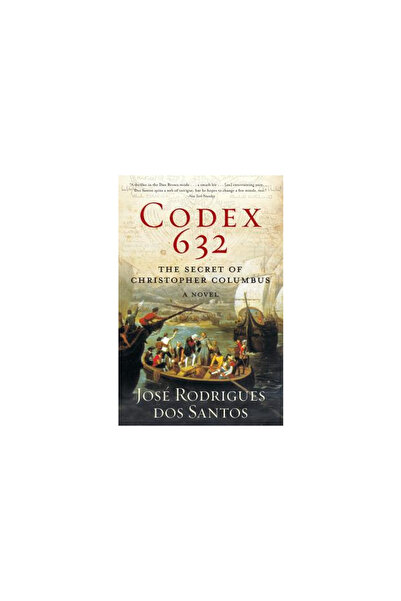 Harper Paperbacks Codex 632: The Secret of Christopher Columbus: A Novel