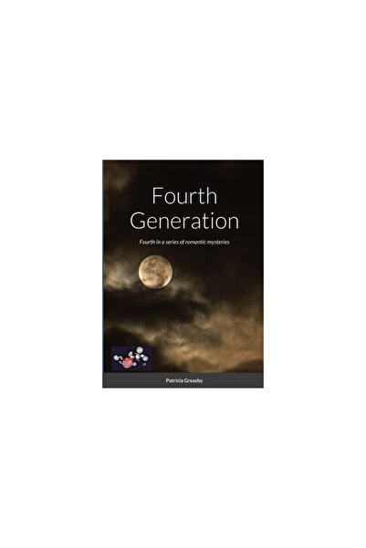 Lulu Pr Fourth Generation: Fourth in a series of romantic mysteries