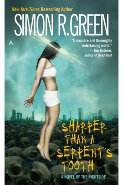 Ace Books Sharper Than a Serpent's Tooth: A Novel of the Nightside