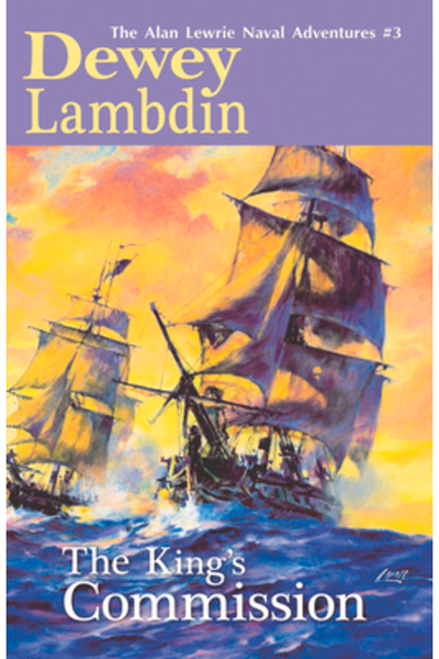 Mcbooks Pr The King's Commission: The Alan Lewrie Naval Adventures, #3