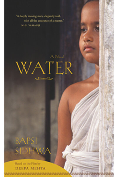Milkweed Editions Water: A Novel Based on the Film by Deepa Mehta
