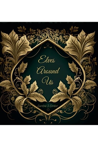 Lulu Pr Elves Around Us: The faces of the Elven Folk