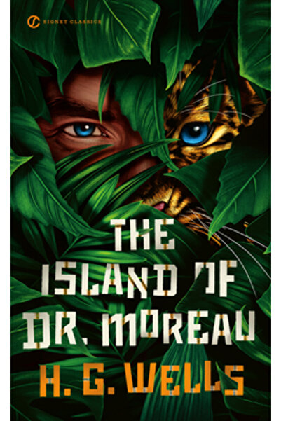 SIGNET CLASSICS The Island of Dr. Moreau