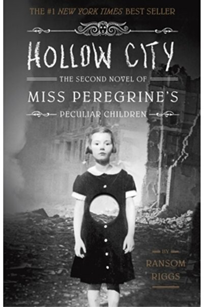 Quirk Books Hollow City: The Second Novel of Miss Peregrine's Peculiar Children
