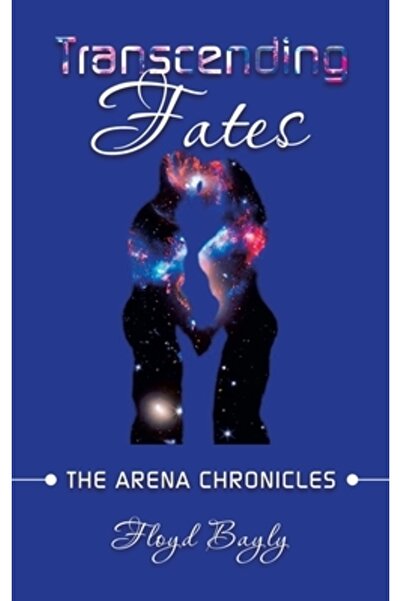 Balboa Pr Transcending Fates: The Arena Chronicles