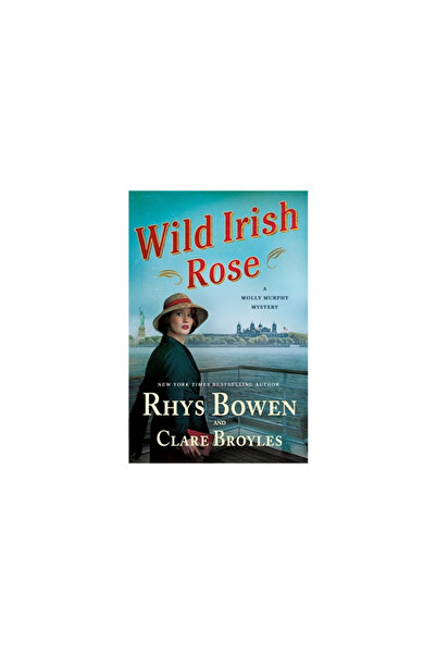 Minotaur Wild Irish Rose: A Molly Murphy Mystery