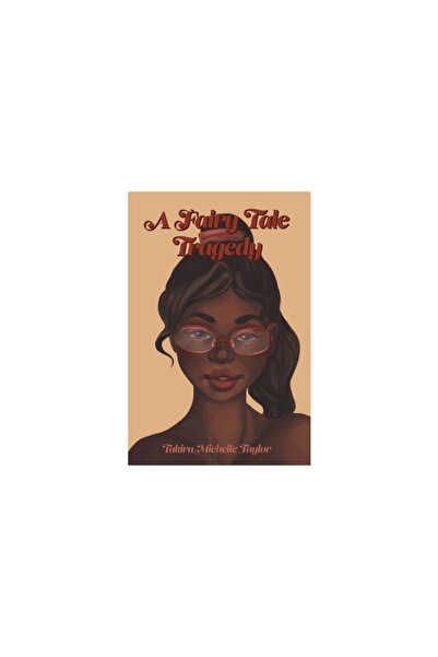 Dorrance Pub Co Inc A Fairy Tale Tragedy