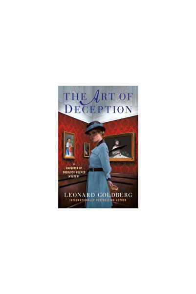 Minotaur The Art of Deception: A Daughter of Sherlock Holmes Mystery