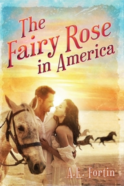 Readersmagnet Llc The Fairy Rose in America