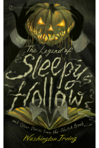 SIGNET CLASSICS The Legend of Sleepy Hollow and Other Stories from the Sketch...