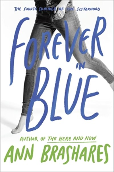 Delacorte Press Books For Young Readers Forever in Blue: The Fourth Summer of...