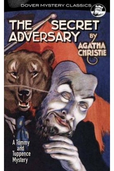 Dover Pubn Inc The Secret Adversary: A Tommy and Tuppence Mystery