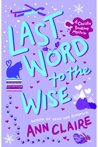 Bantam Trade Last Word to the Wise: A Christie Bookshop Mystery