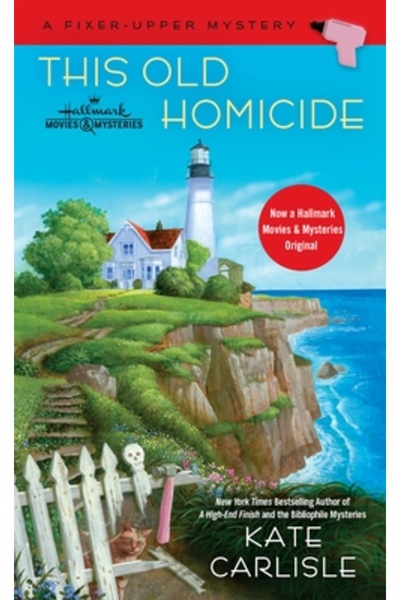 Signet This Old Homicide: A Fixer-Upper Mystery