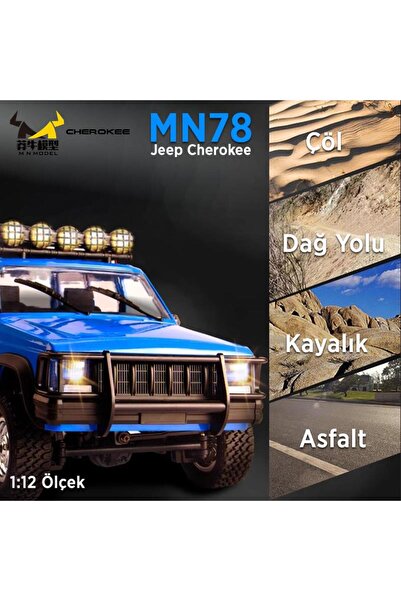 MN Model MN78 1/12 Jeep Cherokee 4x4 RC Model Crawler Offroad Truck Uzaktan Kumandalı Araba RTR Mavi