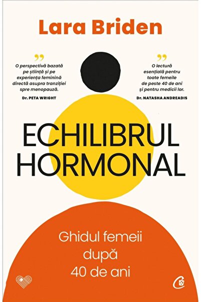 Editura Curtea Veche Hormonal balance. A woman's guide after 40,