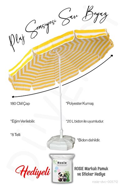 Düvenci Plaj Şemsiyesi Sarı Beyaz Renk BİDONLU 180 CM Çap 8 Telli Eğim Verilir ve rosie hediye