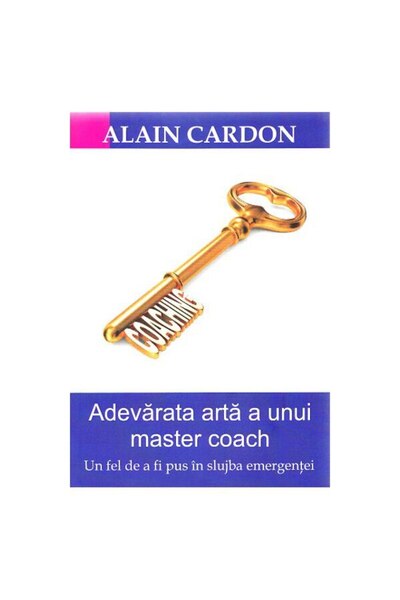 BMİ Adevarata arta a unui master coach - Alain Cardon