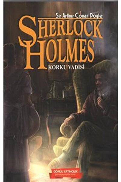 GÖNÜL YAYINCILIK Sherlock Holmes Korku Vadisi