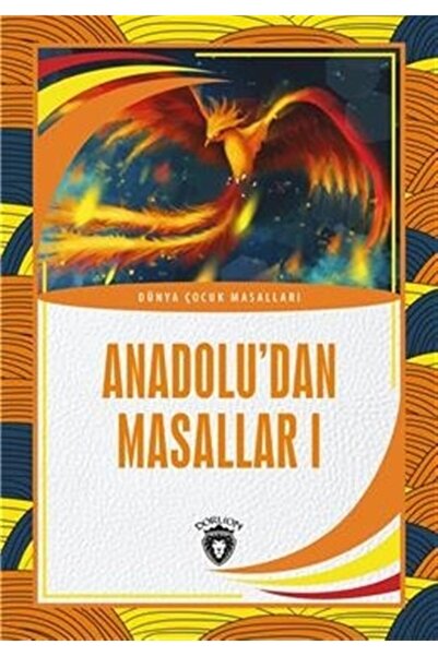 Dorlion Yayınları Anadolu’dan Masallar 1