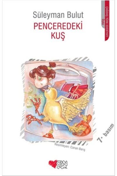 Can Yayınları Can Çocuk Yayınları Süleyman Bulut Penceredeki Kuş