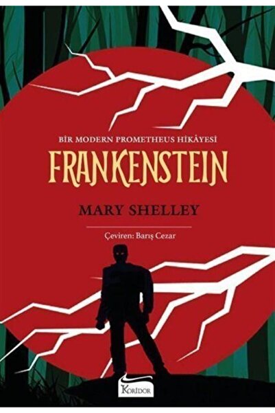 Koridor Yayıncılık Frankenstein - Bir Modern Prometheus Hikayesi - Bez Ciltli