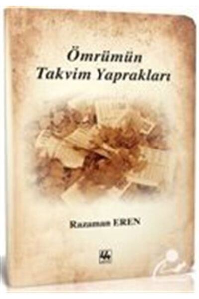 44 Yayınları Ömrümün Takvim Yaprakları