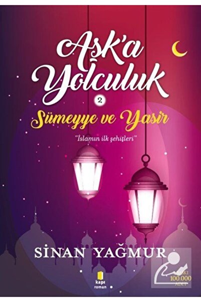 Kapı Yayınları Aşk'a Yolculuk 2 / Sümeyye ve Yasir