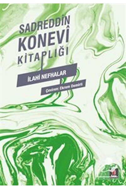 Kapı Yayınları Sadreddin Konevi Kitaplığı / İlahi Nefhalar
