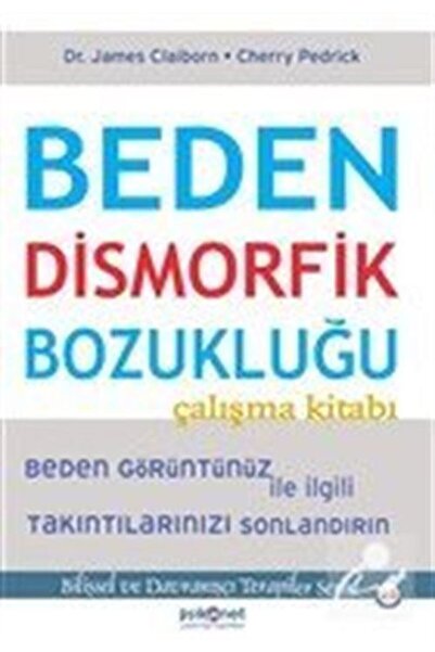 Psikonet Yayınları Beden Dismorfik Bozukluğu Çalışma Kitabı