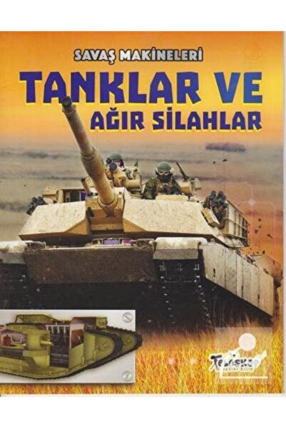 Teleskop Popüler Bilim Savaş Makineleri / Tanklar ve Ağır Silahlar