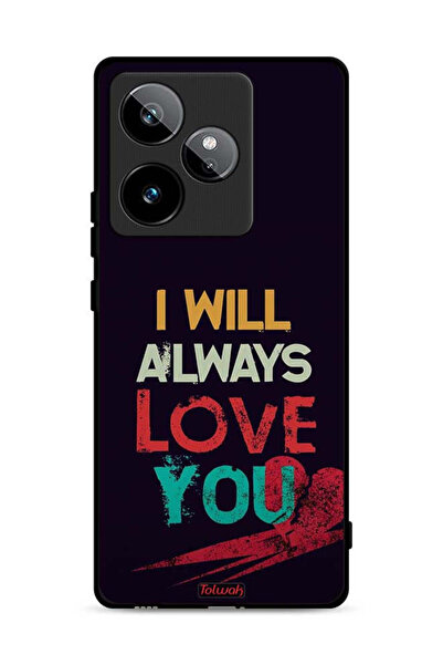 Tolwak غطاء حماية لهاتف Realme GT 7T 5G، سأحبك دائمًا
