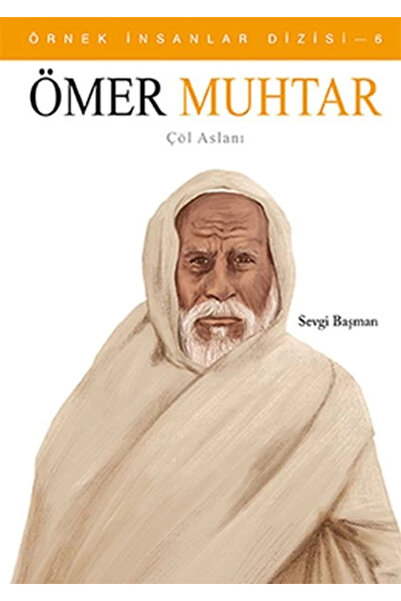 Uğurböceği Yayınları Örnek İnsanlar Dizisi-6 Ömer Muhtar