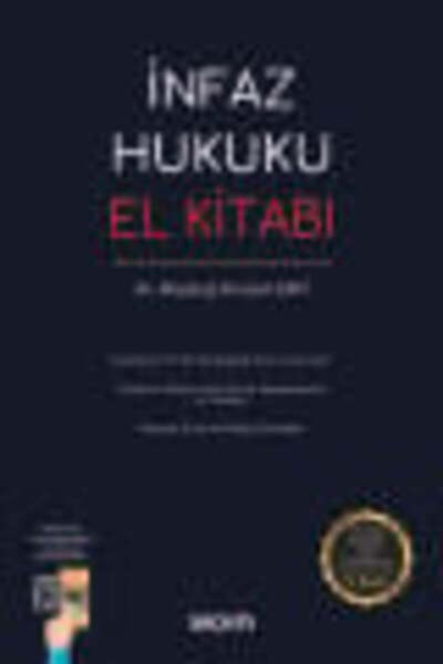 Seçkin Yayıncılık İnfaz Hukuku El Kitabı