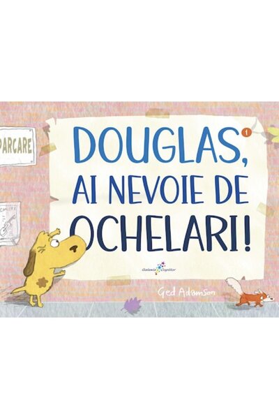 GALAXIA COPIILOR Ντάγκλας, χρειάζεσαι γυαλιά, Γκεντ Άνταμσον