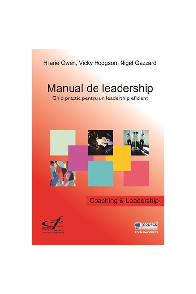 Editura BMI Publishing Manual de leadership - Hilarie Owen, Vicky Hodgson, Nigel Gazzard