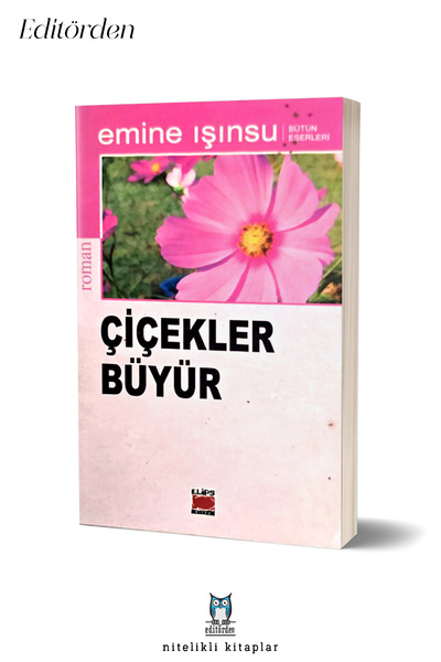 Yüzleşme Yayınları Çiçekler Büyür / 2007 Baskısı