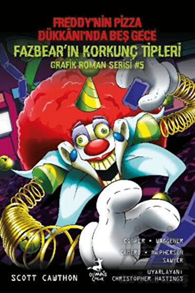 OLİMPOS ÇOCUK Freddy'nin Pizza Dükkanı'nda Beş Gece Fazbear'ın Korkunç Tipler...