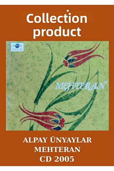 UNIVERSAL MÜZİK YAPIM Alpay Ünyaylar- Mehteran- Cd