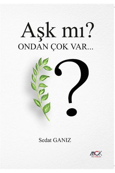 MCK Yayınları Love? There's a Lot More Than That