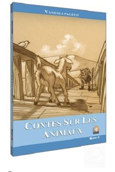 Kapadokya Yayınları Contes Sur Les Animaux / Seviye 2 (FRANSIZCA HİKAYE)