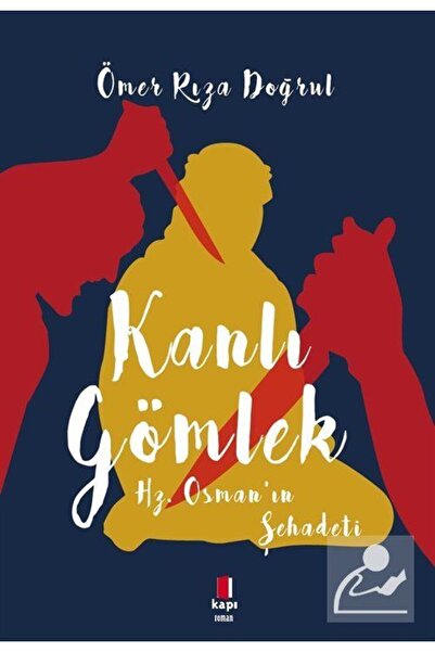 Kapı Yayınları Kanlı Gömlek & Hz. Osman'ın Şehadeti