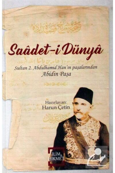 İlim ve Hikmet Yayınları Saadet-i Dünya