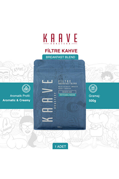 Kaave Roastery Breakfast Blend Filtre Kahve 500 gr