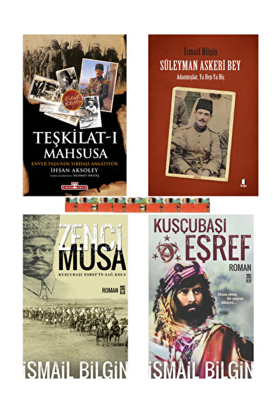 Timaş Yayınları İsmail Bilgin kitaplığı- Kuşçubaşı Eşref, Teşkilatı Mahsusa, Süleyman Askeri Bey, Zenci Musa(4kitap)