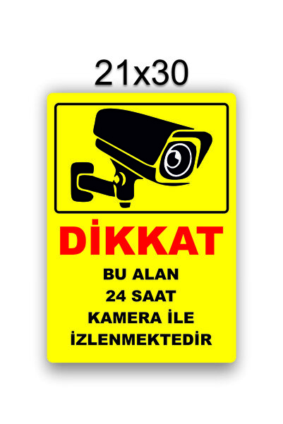 Bu Alan 24 Saat Kamera İle İzlenmektedir Folyo Baskı (21x30cm)