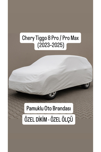 içel çadır Chery Tiggo 8 Pro – Pro Max Pamuklu Oto Branda Dolu ve Güneş Korum...