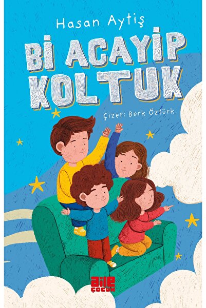 Aile Yayınları Bi Acayip Koltuk / Hasan Aytiş