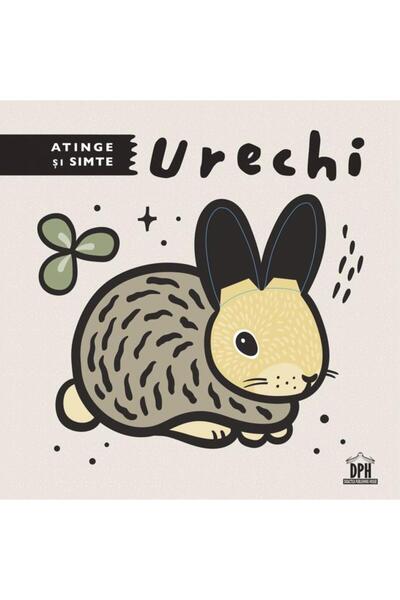 Editura Didactica Publishing House Atinge si simte. Urechi, Surya Sajnani