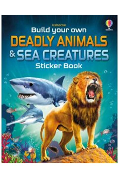 Usborne Build Your Own Deadly Animals and Sea Creatures Sticker Book